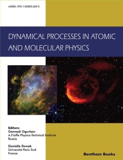 Cover for Gennadi Ogurtsov · Dynamical Processes in Atomic and Molecular Physics (Paperback Book) (2018)