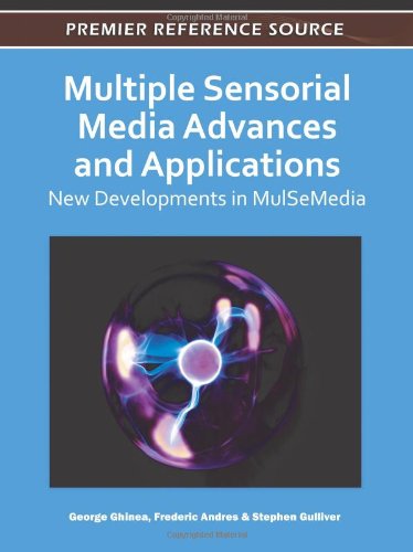 Cover for George Ghinea · Multiple Sensorial Media Advances and Applications: New Developments in Mulsemedia (Premier Reference Source) (Gebundenes Buch) (2011)