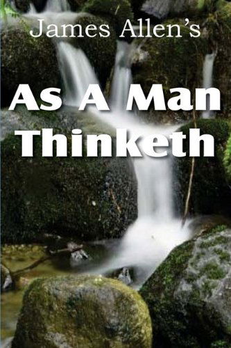 Cover for James Allen · As a Man Thinketh (Paperback Book) (2011)