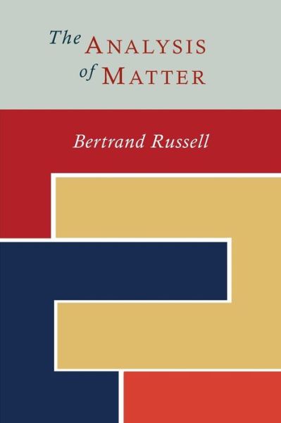 Cover for Bertrand Russell · The Analysis of Matter (Paperback Book) (2014)