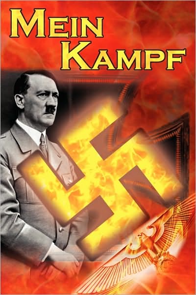 Cover for Adolf Hitler · Mein Kampf: Adolf Hitler's Autobiography and Political Manifesto, Nazi Agenda Prior to World War II, the Third Reich, Aka My Strug (Taschenbuch) (2010)