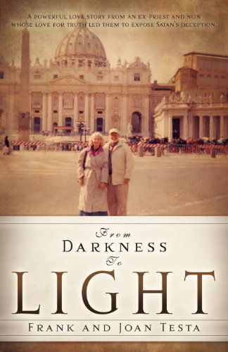 Cover for Frank and Joan Testa · From Darkness to Light (Paperback Book) (2011)