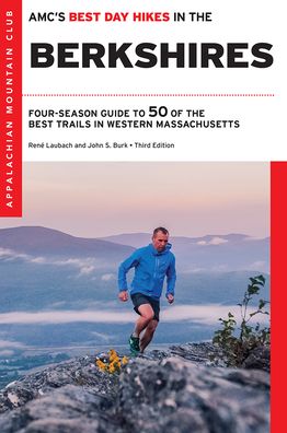 AMC's Best Day Hikes in the Berkshires - John S. Burk - Books - Appalachian Mountain Club Books - 9781628421217 - November 1, 2020