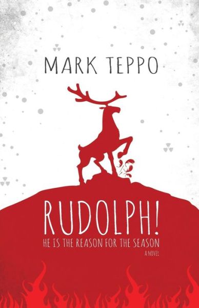 Cover for Mark Teppo · Rudolph! (Pocketbok) (2018)