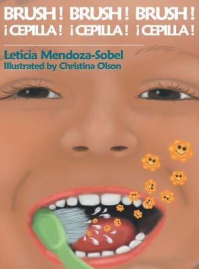 Cover for Leticia Mendoza-Sobel · Brush! Brush! Brush! (Hardcover Book) (2015)