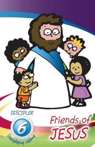 Friends of Jesus - Discipler's Guide - Patricia Picavea - Books - Mesoamerica Regional Publications - 9781635801217 - March 3, 2019