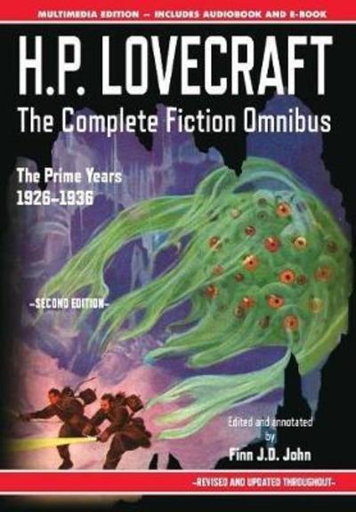 H.P. Lovecraft - The Complete Fiction Omnibus Collection - Second Edition: The Prime Years: 1926-1936 - H P Lovecraft - Livros - Pulp-Lit Productions - 9781635913217 - 15 de março de 2018