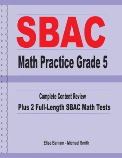 Cover for Michael Smith · SBAC Math Practice Grade 5 (Paperback Book) (2020)
