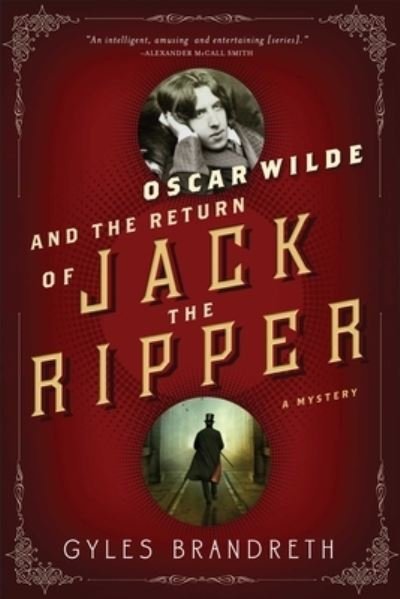 Cover for Gyles Brandreth · Oscar Wilde and the Return of Jack the Ripper (Hardcover Book) (2019)