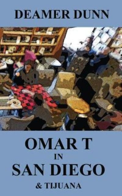 Cover for Deamer Dunn · Omar T in San Diego (Paperback Bog) (2018)