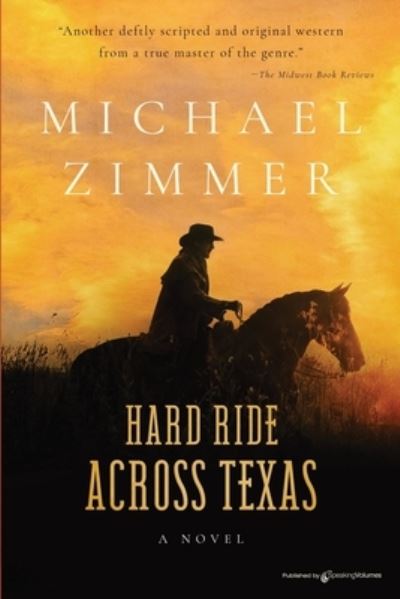 Cover for Michael Zimmer · Hard Ride Across Texas (Paperback Book) (2021)