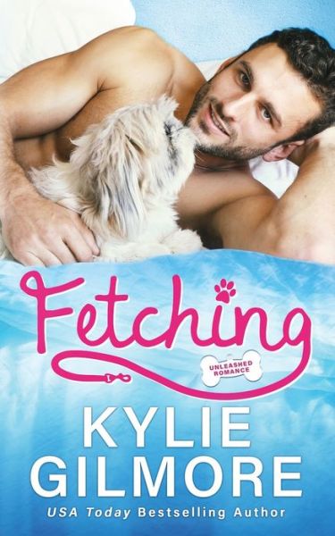 Cover for Kylie Gilmore · Fetching (Paperback Book) (2021)