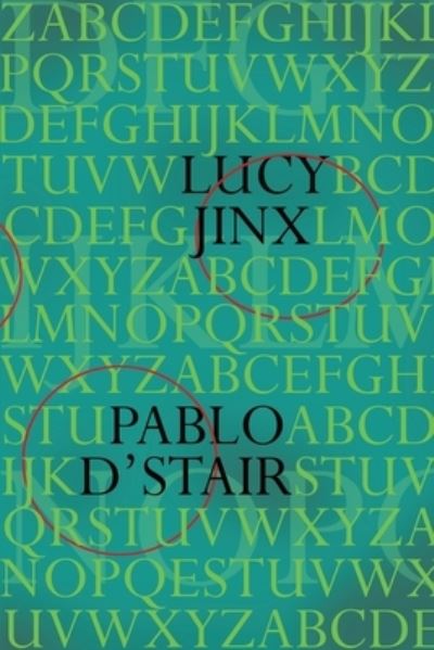 Cover for Pablo D'Stair · Lucy Jinx (Paperback Book) (2019)