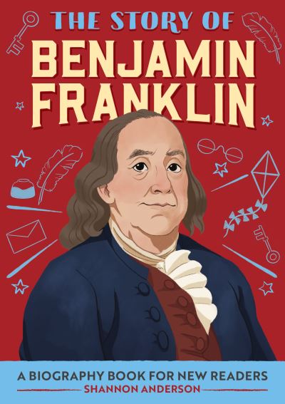 Cover for Shannon Anderson · Story of Benjamin Franklin (Bok) (2020)