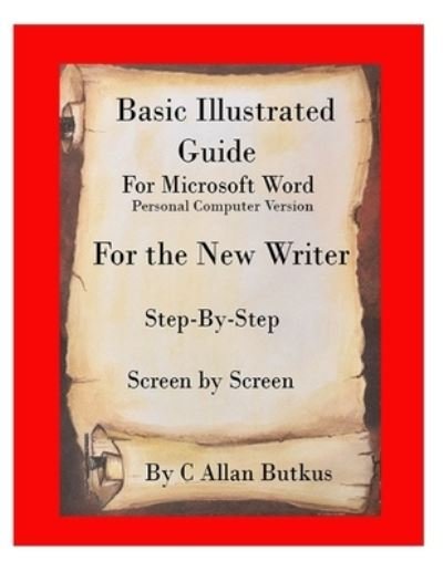Cover for C Allan Butkus · Basic Illustrated Guide for Microsoft Word (Paperback Bog) (2020)