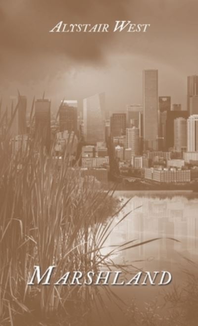 Cover for Alystair West · Marshland (Book) (2023)
