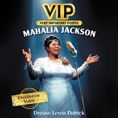 VIP : Mahalia Jackson - Denise Lewis Patrick - Muzyka - HarperCollins B and Blackstone Publishin - 9781665077217 - 4 maja 2021