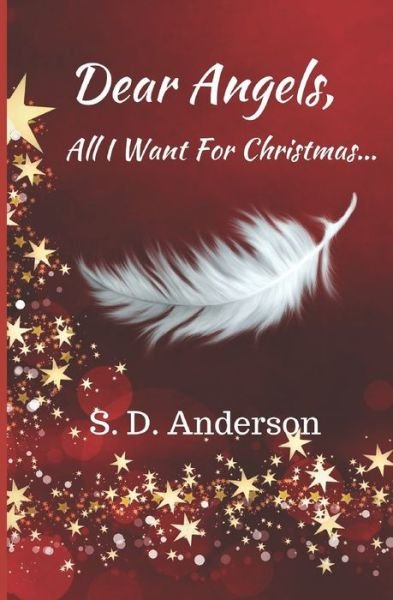 Cover for S D Anderson · Dear Angels, (Paperback Book) (2019)