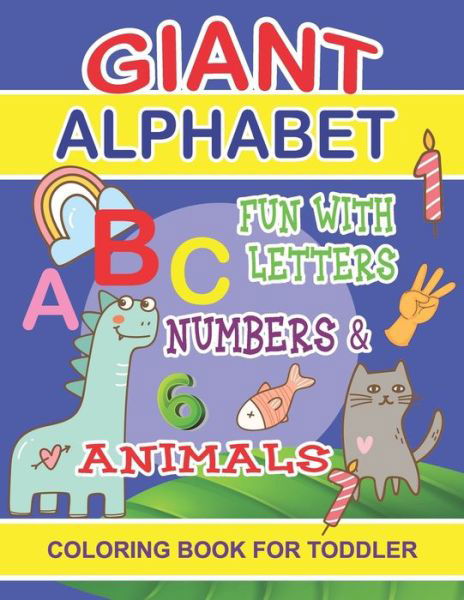 Cover for Rebecca Jones · Giant Alphabet Coloring book for Toddler (Pocketbok) (2019)