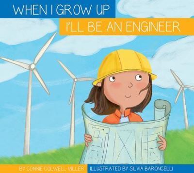 Cover for Connie Colwell Miller · I'll Be an Engineer (Taschenbuch) (2018)