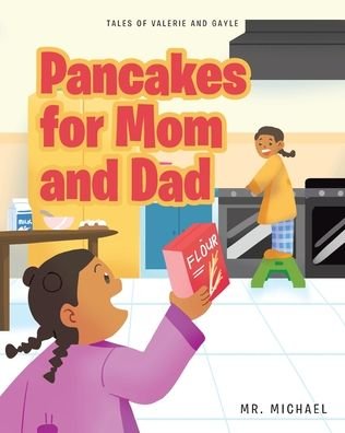 Cover for MR Michael · Pancakes for Mom and Dad (Paperback Book) (2021)