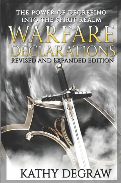 Cover for Kathy DeGraw · Warfare Declarations (Taschenbuch) (2017)