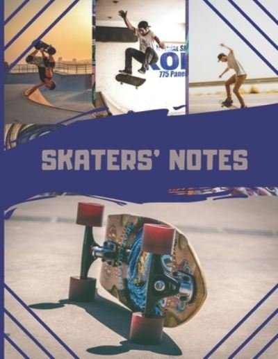Cover for Cahiers Sports Extremes · Skater's Notes (Pocketbok) (2019)