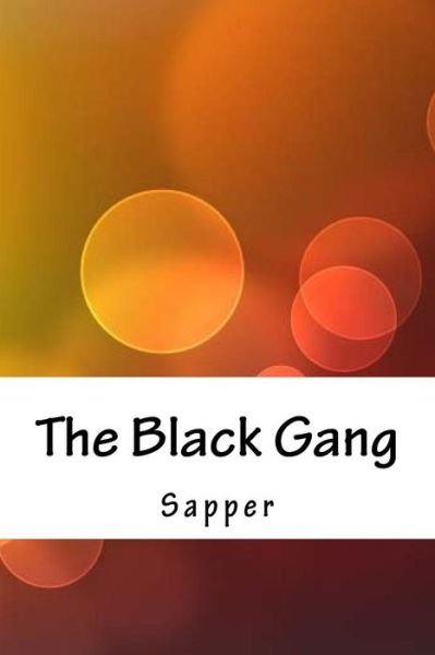 Cover for Sapper · The Black Gang (Paperback Book) (2018)