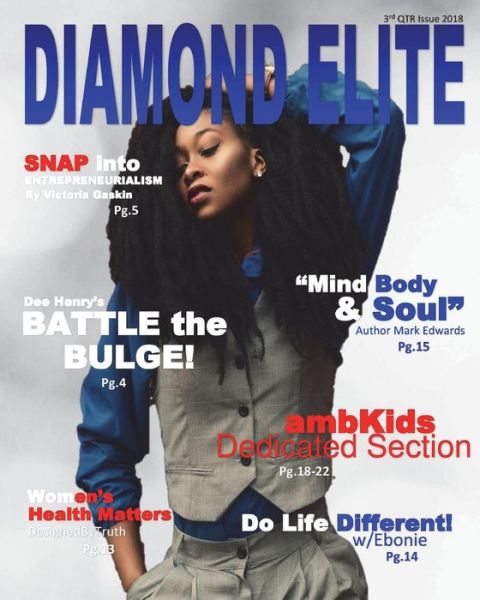 Cover for Diamond Elite Magazine · 3rd QTR Issue 2018 Diamond Elite Magazine (Paperback Book) (2018)