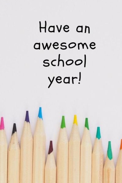 Cover for M O'Reilly · Have an awesome school year! (Pocketbok) (2018)