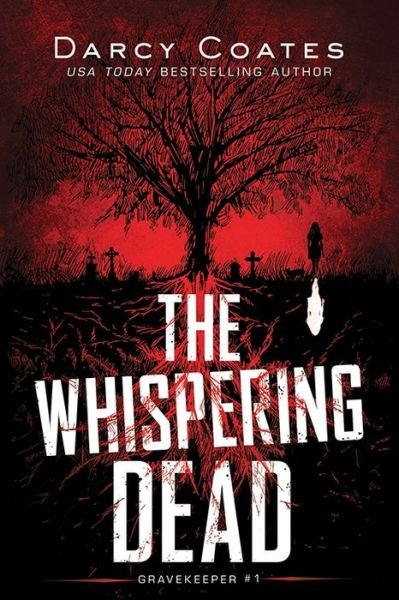 Cover for Darcy Coates · The Whispering Dead - Gravekeeper (Paperback Bog) (2021)
