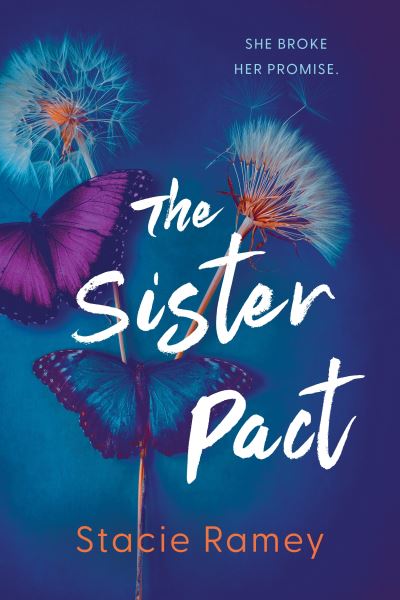 The Sister Pact - Stacie Ramey - Livros - Sourcebooks, Inc - 9781728297217 - 20 de junho de 2024