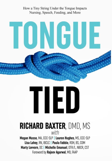 Cover for DMD MS Richard Baxter · Tongue-Tied (Hardcover Book) (2018)