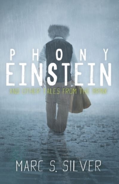 Cover for Marc S Silver · Phony Einstein (Paperback Book) (2020)