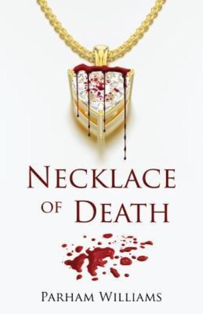 Cover for Parham Williams · Necklace of Death (Paperback Book) (2019)