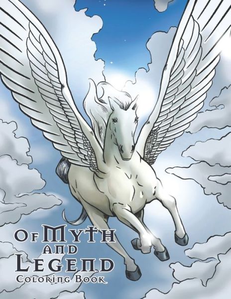 Cover for Zach Starker · Of Myth and Legend Coloring Book (Paperback Book) (2019)