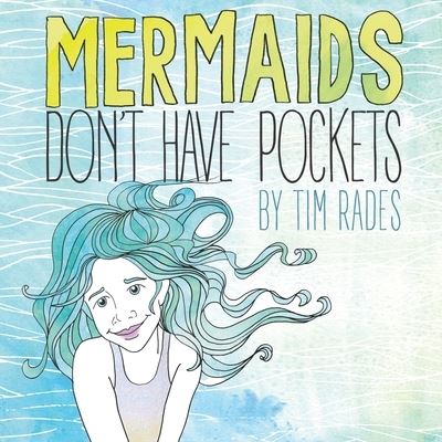 Cover for Tim Rades · Mermaids Don't Have Pockets (Paperback Book) (2020)