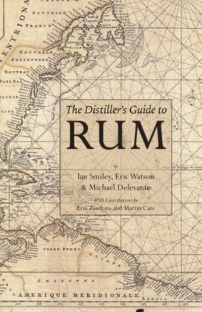 Cover for Ian Smiley · The Distiller's Guide to Rum (Paperback Book) (2021)