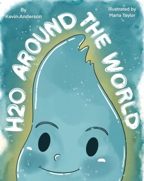 Cover for Kevin Anderson · H2O Around the World (Pocketbok) (2022)