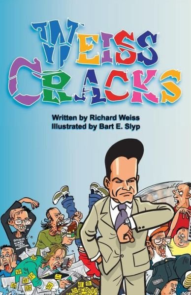Cover for Richard Weiss · Weiss Cracks (Paperback Book) (2014)