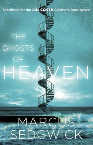 Cover for Marcus Sedgwick · The Ghosts of Heaven (Taschenbuch) (2015)