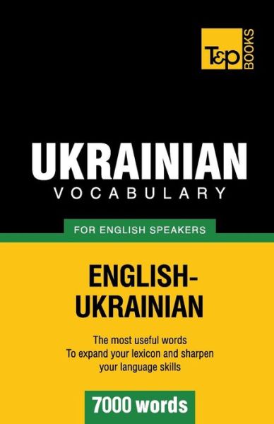 Cover for Andrey Taranov · Ukrainian Vocabulary for English Speakers - 7000 Words (Paperback Book) (2012)