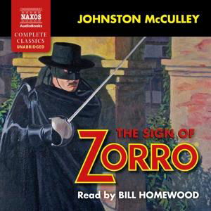 Sign of Zorro - Mcculley,johnston / Homewood,b - Music - NAXOS - 9781781980217 - June 9, 2017