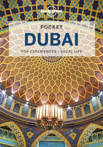 Lonely Planet Pocket Dubai - Lonely Planet - Bøger - Lonely Planet - 9781787016217 - 1. oktober 2022