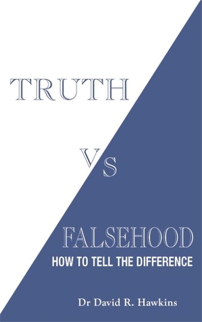 Cover for David R. Hawkins · Truth vs. Falsehood: How to Tell the Difference (Paperback Bog) (2021)