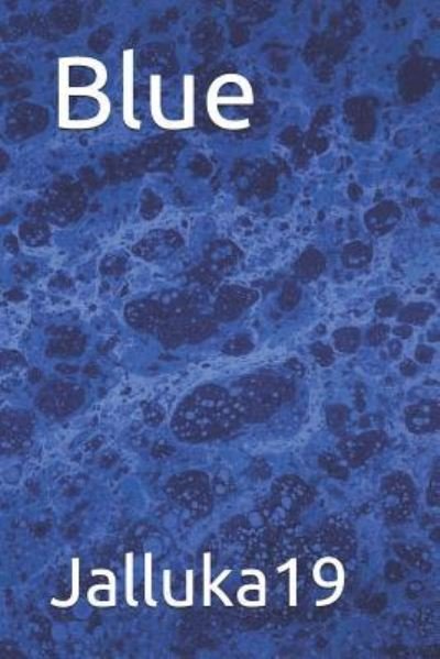 Jalluka 19 · Blue (Paperback Bog) (2018)