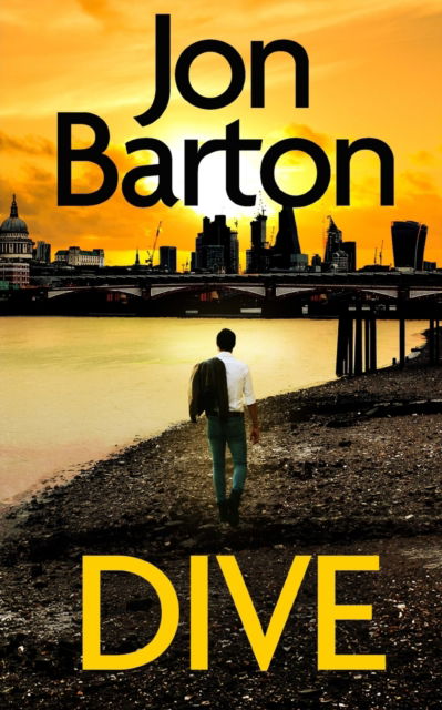 Cover for Jon Barton · DIVE a totally gripping, breathlessly twisty crime mystery (Paperback Book) (2022)