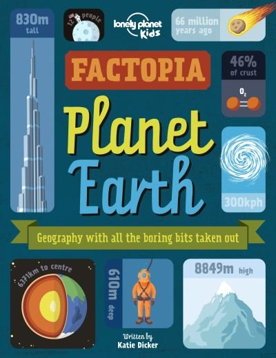 Cover for Lonely Planet Kids · Lonely Planet Kids Factopia – Planet Earth - Lonely Planet Kids (Gebundenes Buch) (2022)