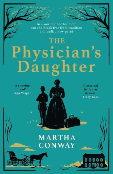 Cover for Martha Conway · The Physician's Daughter: The perfect captivating historical read (Paperback Book) (2023)