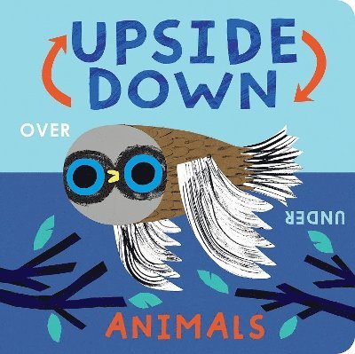 Cover for Danielle McLean · Upside Down Animals - Upside Down (Board book) (2025)